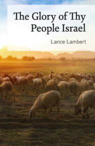 The Glory of Thy People Israel