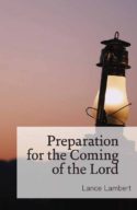 Preparation for the Coming of the Lord Lance Lambert
