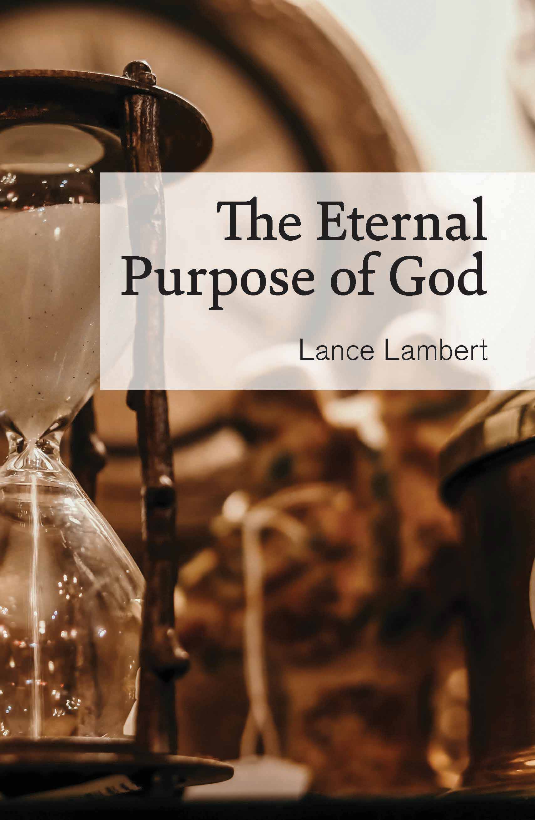 eternal god purpose
