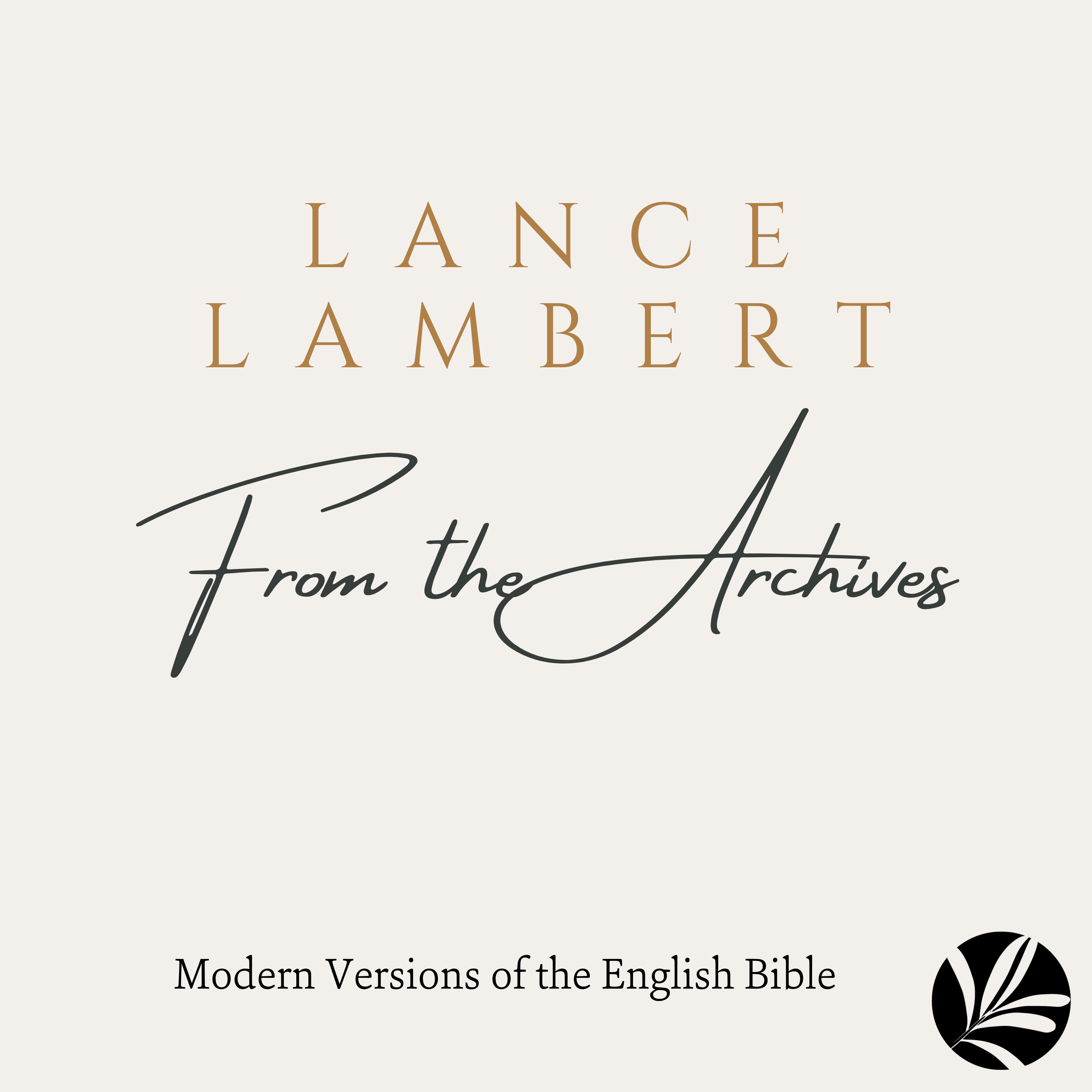 modern-versions-of-the-english-bible-lance-lambert-ministries