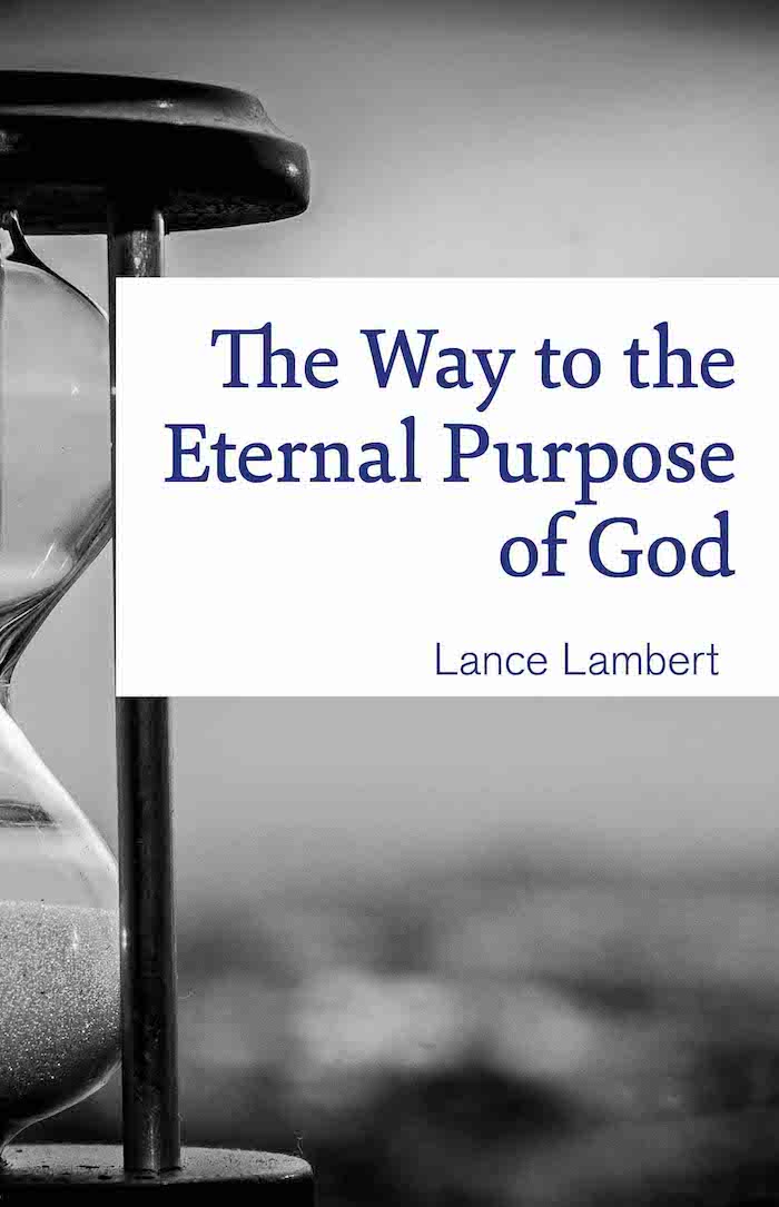 God's Eternal Purpose Archives | Lance Lambert Ministries